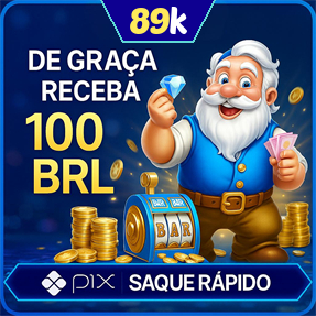 89k Ganhe R$ 100,00 Gratis